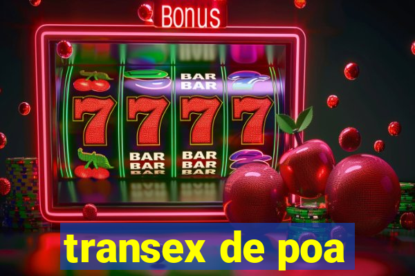 transex de poa